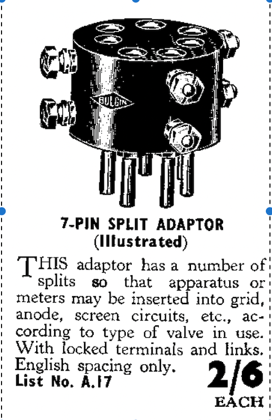 Bulgin, British 7 Pin, B7, Split Anode Valve Adaptor, A17, Unboxed, 1930