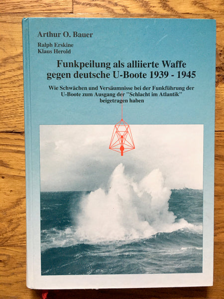 Wireless Direction Finding as an Allied Weapon Against German U-Boats 1939-1945, Funkpeilung als alliierte Waffe gegen deutsche U-Boote 1939-1945, FREE UK POSTAGE