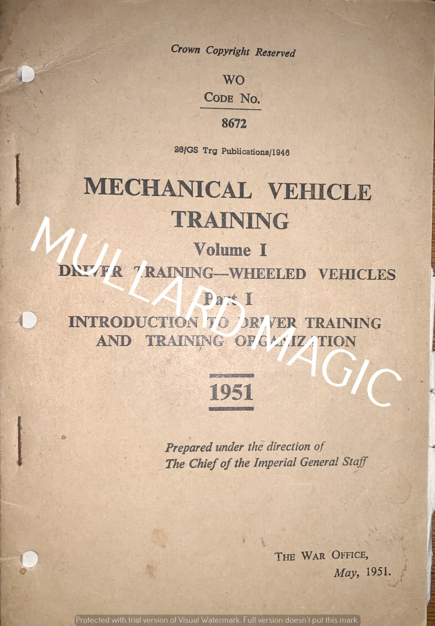 WAR OFFICE, MECHANICAL VEHICLE TRAINING VOLUME 1, 1951
