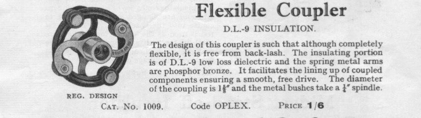 EDDYSTONE, FLEXIBLE COUPLER, DL-9 INSULATOR, CAT NO 1009, CODE OFLEX - MULLARD MAGIC - 2