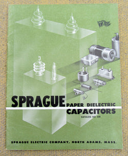 SPRAGUE, PAPER DIELECTRIC CAPACITOR, CATALOGUE 20D, FROM 1946,