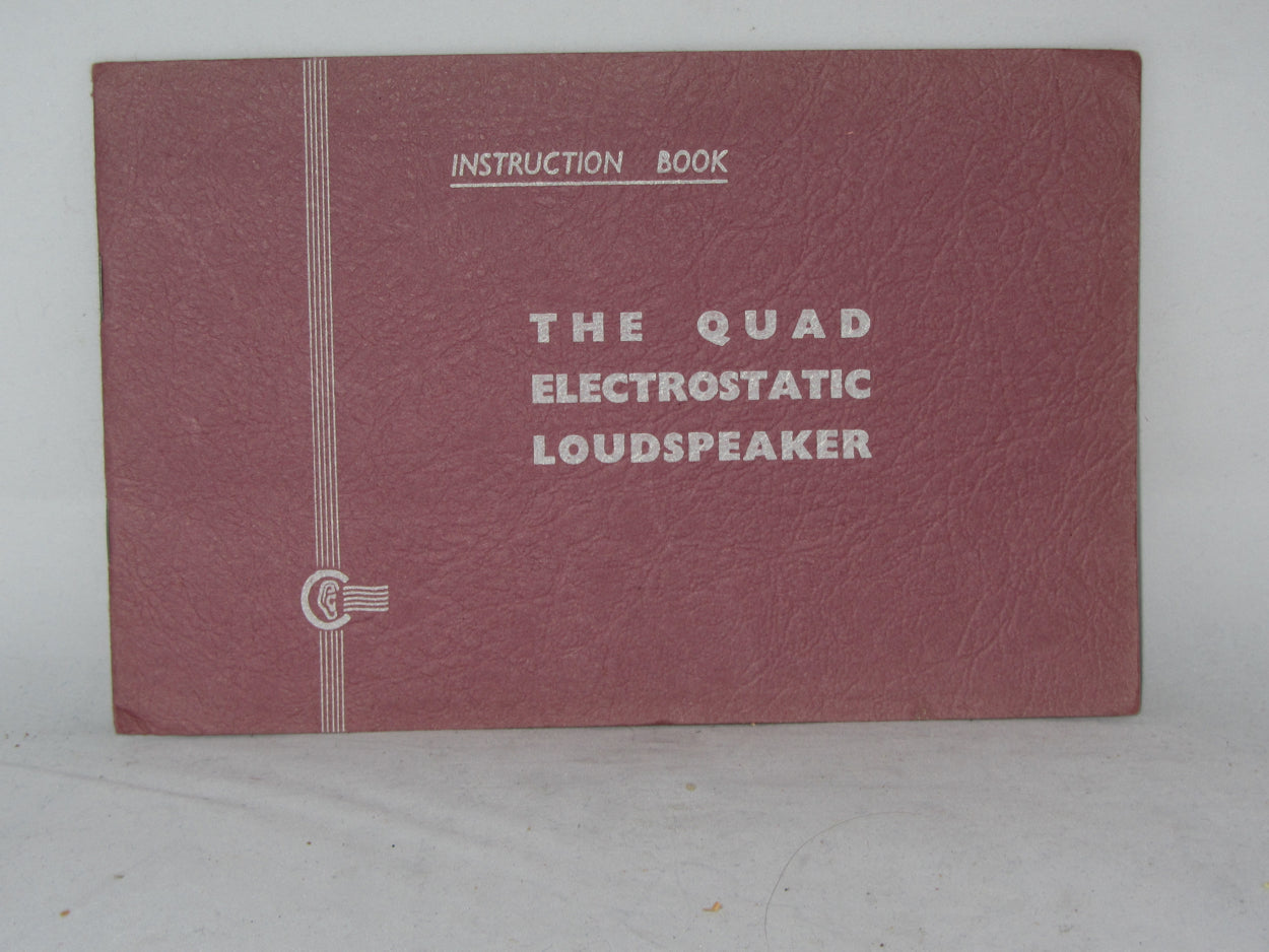THE QUAD ELECTROSTATIC LOUDSPEAKER ESL57, INSTRUCTION BOOK