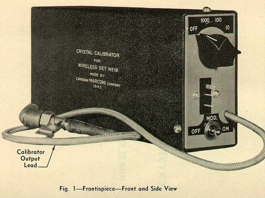 CRYSTAL CALIBRATOR FOR WS 19 BY CANADIAN MARCONI DATED 1943