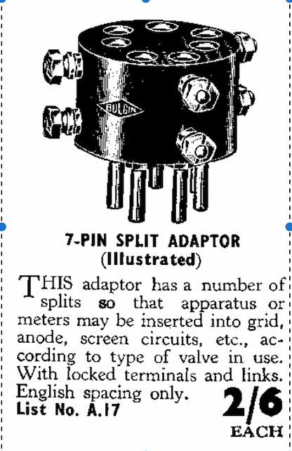 Bulgin, British 7 Pin, B7, Split Anode Valve Adaptor, A17, Unboxed,  1930