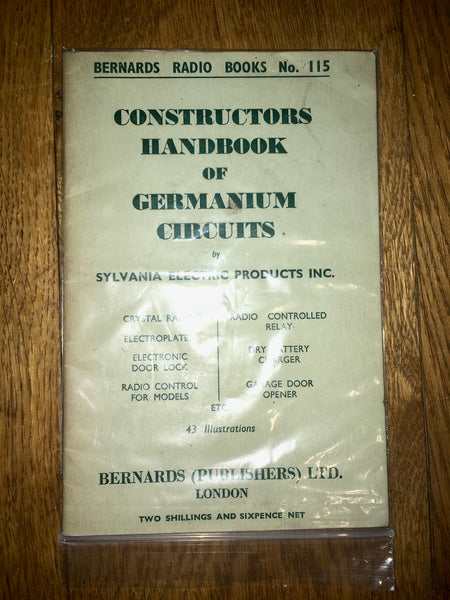 BERNARDS, NO 115, CONSTRUCTORS HANDBOOK OF GERMANIUM CIRCUITS, BY SYLVANIA