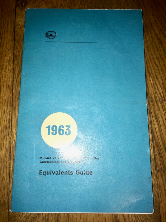 MULLARD, VALVE EQUIVALENTS GUIDE, 1963