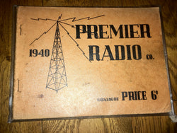 PREMIER RADIO, CATALOGUE, 1940