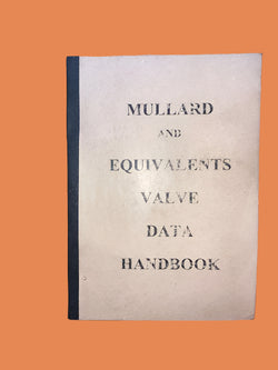 MULLARD VALVES & EQUIVALENTS VALVE DATA HANDBOOK,