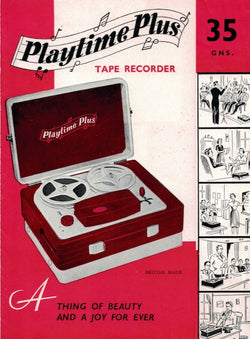 PLAYTIME PLUS, TAPE RECORDER, 1950S, LEAFLET,