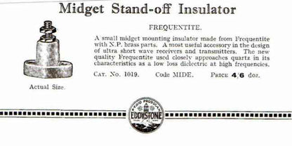 RADIOSPARES SUPPLIED, EDDYSTONE,  FREQUENTITE, MIDGET  STANDOFF INSULATOR, CAT NO 1016  CODE MIDE, WHITE FLERON CERAMIC, APPROX 28mm WIDE, 25mm HEIGHT