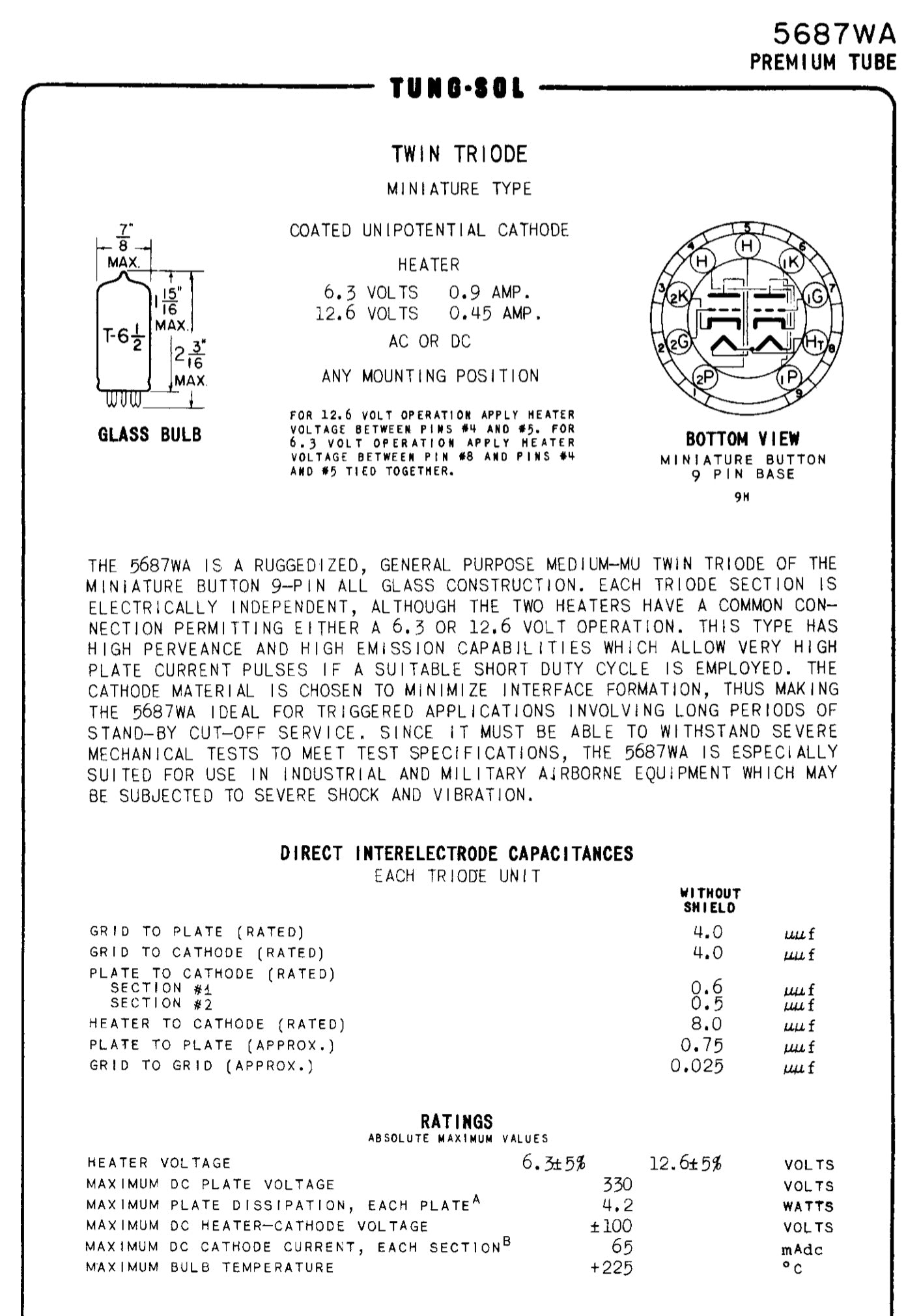 5687,  Raytheon, JAN,5687WA, 6900, 7044, 7119, CV2578, CV5138, E182CC