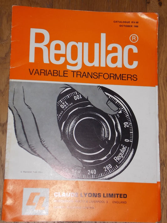 REGULAC, VARIABLE TRANSFORMERS, CLAUDE LYONS LTD, OCTOBER 1968,  CATALOGUE,