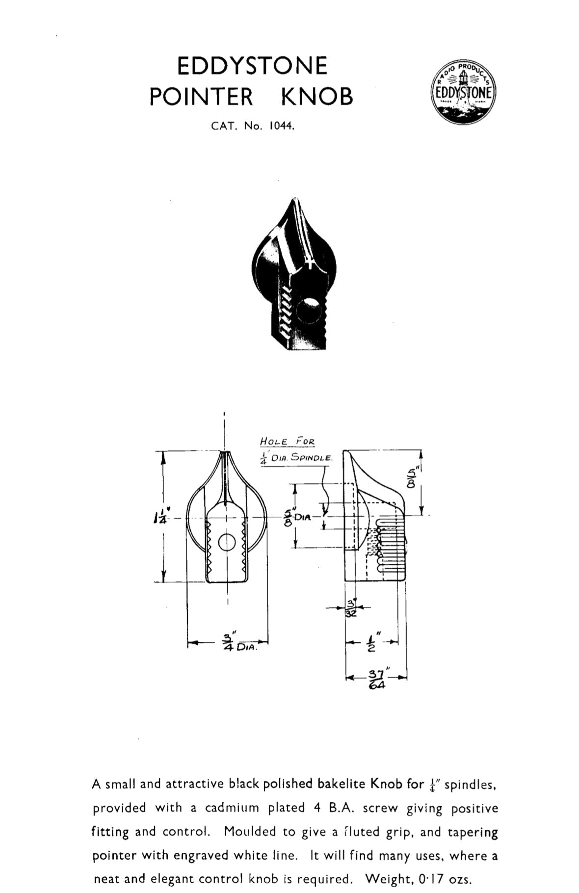 EDDYSTONE, POINTER KNOB, CHICKEN HEAD KNOB ,CAT No, 1044, AIR MINISTRY, 10AK/228, TAPPED BODY, NO GRUB SCREW SUPPLIED