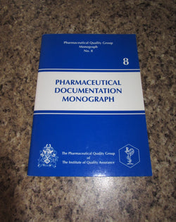 Pharmaceutical Documentation, PQG, Pharmaceutical Quality Group ,Monograph 8