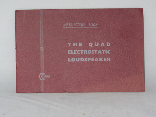 THE QUAD ELECTROSTATIC LOUDSPEAKER ESL57, INSTRUCTION BOOK