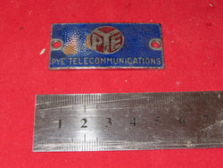 PYE TELECOMMUNICATIONS ENAMEL BADGE , , APPROX 50 X 25mm,  EX EQUIPT