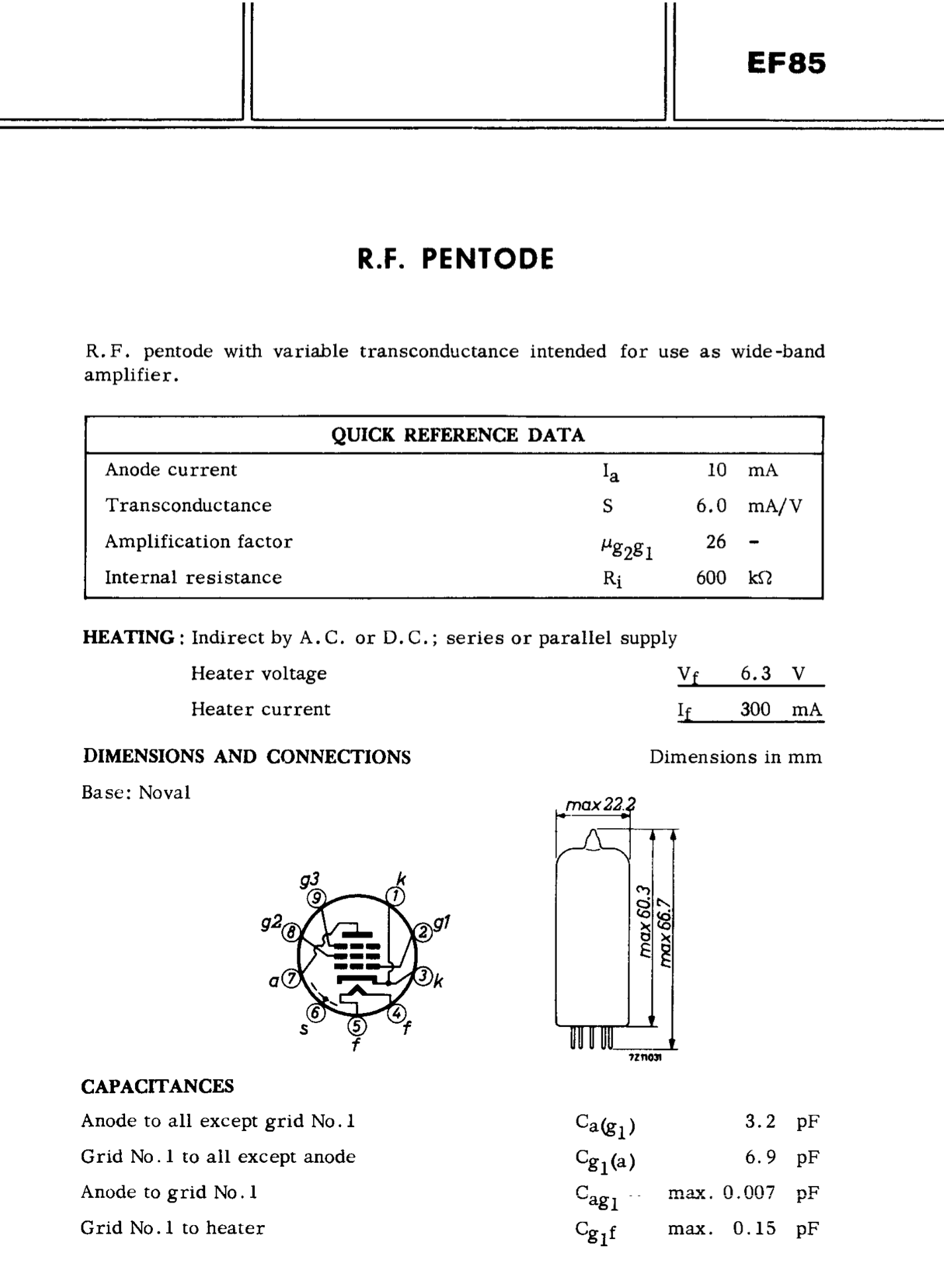 EF85, PINNACLE, NEW BOXED, 6BY7, 6F19, 6F26, CV1375, W719