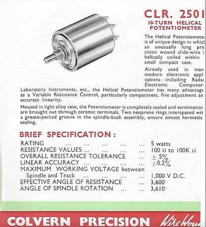COLVERN, CLR.2519, 10 TURN HELICAL, WIRE WOUND POTENTIOMETERS,  CASE SOLDER SEALED, MIL SPEC, EX EQUIPT, 500 OHM, WITH GEARED VERNIER KNOB